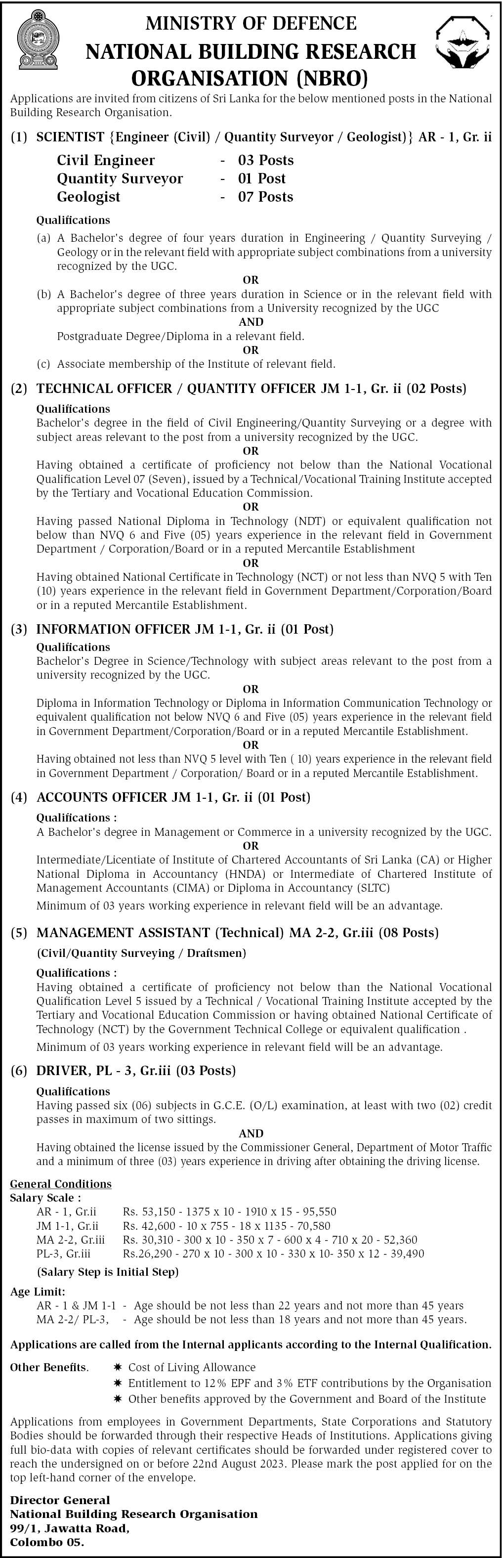 Scientist, Technical Officer- Quantity Officer, information officer, Account officer, Management Assistant, Driver