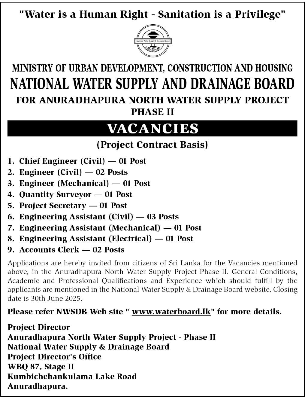 Chief Engineer, Engineer, Quality Surveyor, Project Secretary, Engineering Assistant, Accountant Clerk